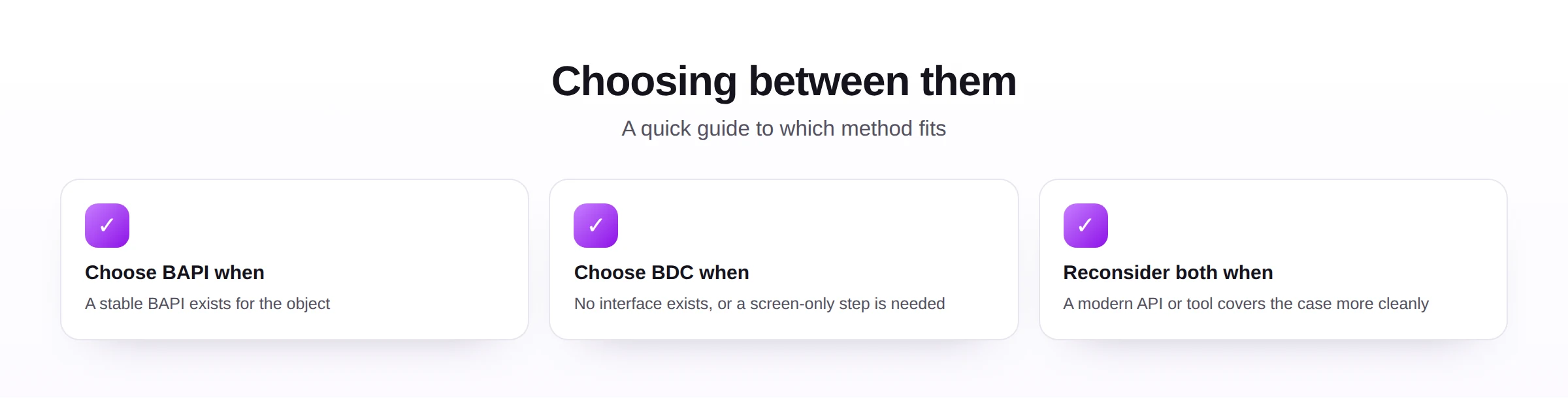 Decision guide showing when to choose BAPI, when to choose BDC, and when to reconsider both.